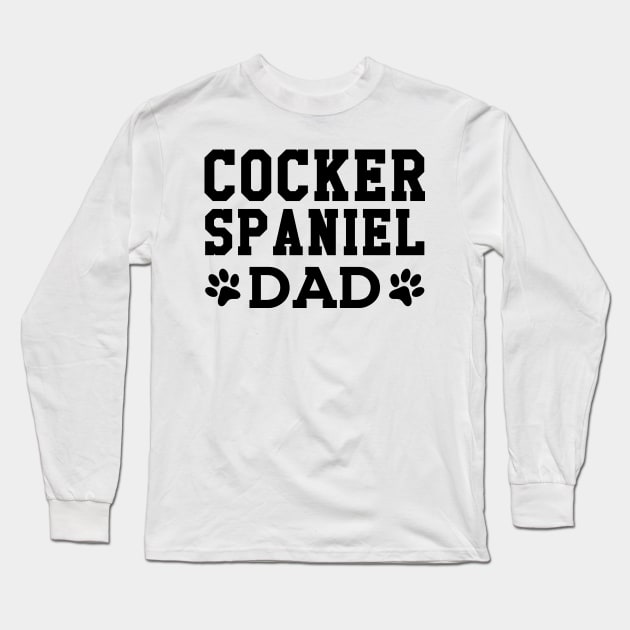 Cocker Spaniel Dad Long Sleeve T-Shirt by KC Happy Shop